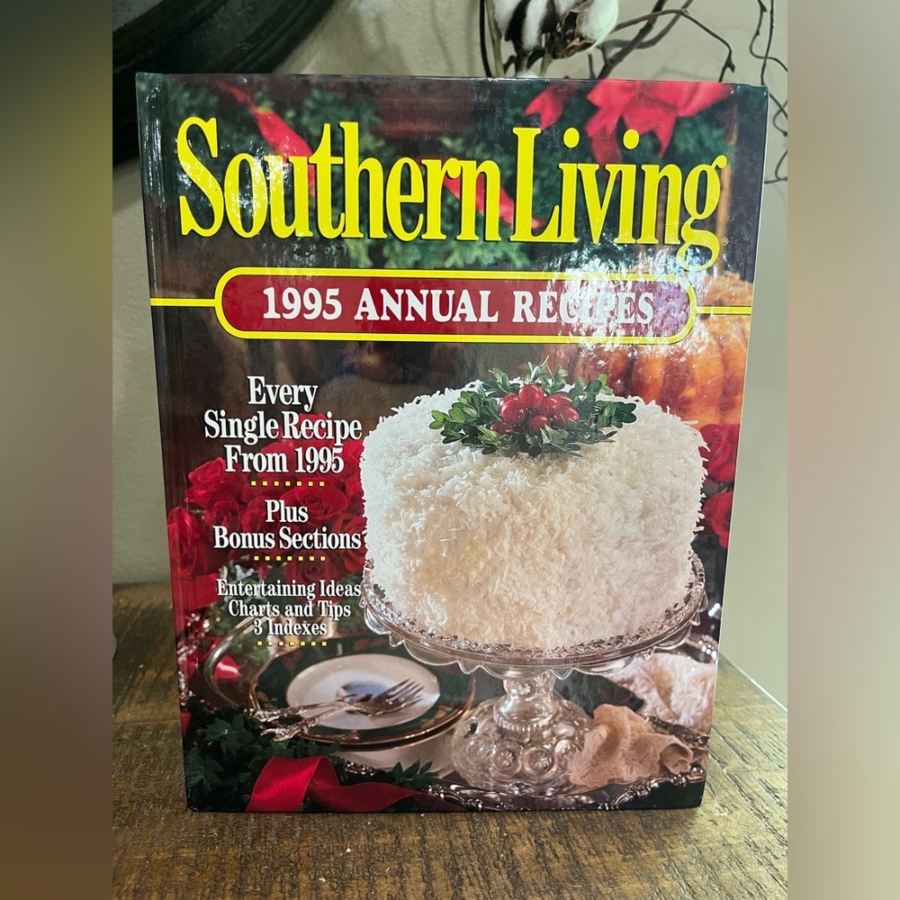 Southern Living 1995 Annual Recipes Cookbook
